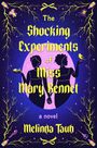 Melinda Taub: The Shocking Experiments of Miss Mary Bennet, Buch