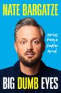 Nate Bargatze: Big Dumb Eyes, Buch