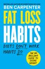 Ben Carpenter: Fat Loss Habits, Buch