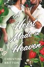 Christina Britton: A Heist Made in Heaven, Buch