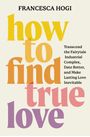 Francesca Hogi: How to Find True Love, Buch