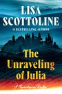Lisa Scottoline: The Unraveling of Julia, Buch