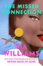 "THE MISSED CONNECTION" oben, "TIA WILLIAMS" unten in Pink. Gesicht der Frau, Flugzeug, blauer Himmel.