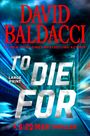 David Baldacci: To Die for, Buch