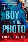 Nicole Trope: The Boy in the Photo, Buch