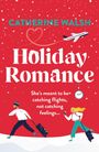 Catherine Walsh: Holiday Romance, Buch