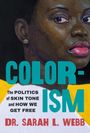 Sarah L Webb: Colorism, Buch
