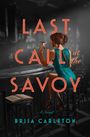 Brisa Carleton: Last Call at the Savoy, Buch