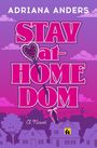 Adriana Anders: Stay-At-Home DOM, Buch
