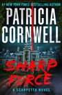 „#1 New York Times Bestselling Author Patricia Cornwell. Sharp Force: A Scarpetta Novel.“ Dahinter ein düsteres Herrenhaus.