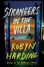 Robyn Harding: Strangers in the Villa, Buch