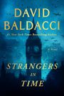 David Baldacci: Strangers in Time, Buch