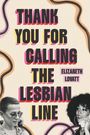 Elizabeth Lovatt: Thank You for Calling the Lesbian Line, Buch