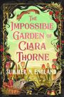 Summer N England: The Impossible Garden of Clara Thorne, Buch