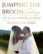 Harriette Cole: Jumping the Broom Today, Buch