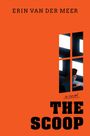 Erin van der Meer: The Scoop, Buch