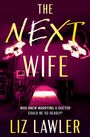 Liz Lawler: The Next Wife, Buch
