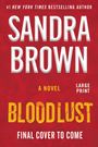 Sandra Brown: Bloodlust, Buch