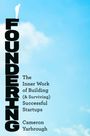 "Foundering: The Inner Work of Building (& Surviving) Successful Startups" von Cameron Yarbrough. Silhouette am Abgrund.