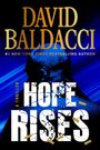 „DAVID BALDACCI“, „#1 NEW YORK TIMES BESTSELLING AUTHOR“, „A THRILLER“, „HOPE RISES“. Silhouette eines Mannes.