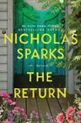 „#1 NEW YORK TIMES BESTSELLING AUTHOR NICHOLAS SPARKS THE RETURN“, grüne Tür, Pflanzen, bunte Blumen unten.