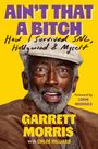 Garrett Morris: Ain't That a Bitch, Buch