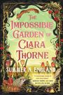 Summer N England: The Impossible Garden of Clara Thorne, Buch