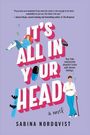 Auf lila Hintergrund steht in großen Buchstaben: "It's All In Your Head". Zwei Personen sind abgebildet, eine sitzt, eine steht.