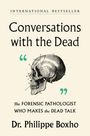 INTERNATIONAL BESTSELLER. Conversations with the Dead von Dr. Philippe Boxho. Illustration eines Schädels.