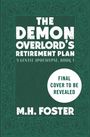 M H Foster: The Demon Overlord's Retirement Plan, Buch