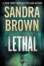 "Sandra Brown, Lethal, A Novel" steht in großen Buchstaben vor einem Wald in düsteren Farben mit einer Spiegelung im Wasser.