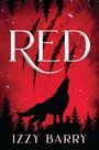 "RED" und "IZZY BARRY" in weißer Schrift, im Hintergrund eine schwarze Wolfssilhouette vor rotem Himmel und Bäumen.
