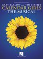 Gary Barlow: Calendar Girls: The Musical, Noten