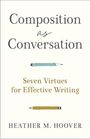 Heather M Hoover: Composition as Conversation, Buch