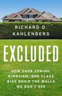 Richard D Kahlenberg: Excluded, Buch