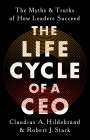Claudius A Hildebrand: The Life Cycle of a CEO, Buch