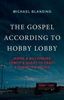 Michael Blanding: The Gospel According to Hobby Lobby, Buch