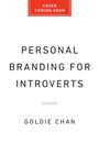 Goldie Chan: Personal Branding for Introverts, Buch