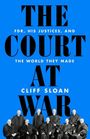 Cliff Sloan: The Packed Court: Fdr's Justices at War, Buch