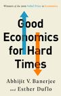 Abhijit V Banerjee: Good Economics for Hard Times, Buch