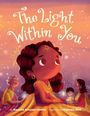 Namita Moolani Mehra: The Light Within You, Buch