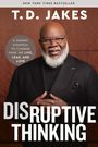 T. D. Jakes: Disruptive Thinking, Buch