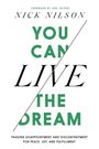Nick Nilson: You Can Live the Dream, Buch