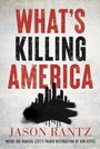 Jason Rantz: What's Killing America, Buch