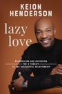 Keion Henderson: Lazy Love, Buch