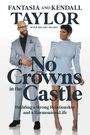 Fantasia Taylor: No Crowns in the Castle, Buch
