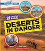 Cody Crane: Deserts in Danger (a True Book: The Earth at Risk), Buch