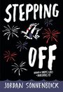 Jordan Sonnenblick: Stepping Off, Buch