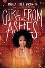 India Hill Brown: Brown, I: Girl from the Ashes, Buch