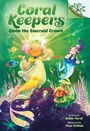 Robin Yardi: Claim the Emerald Crown: A Branches Book (Coral Keepers #3), Buch